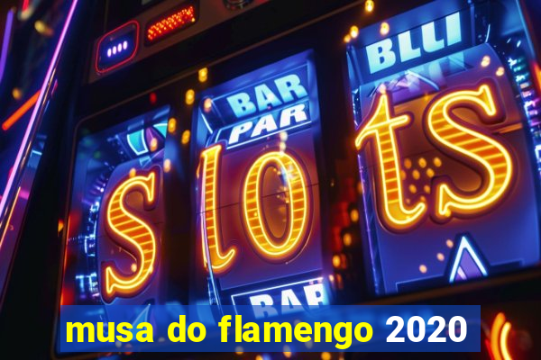 musa do flamengo 2020